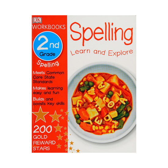 DK Workbooks: Spelling, Second Grade Learn and Explore