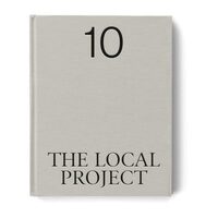 The Local Project. Book 10