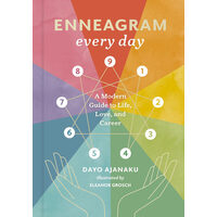 Enneagram every day: a modern guide to life, love, and career