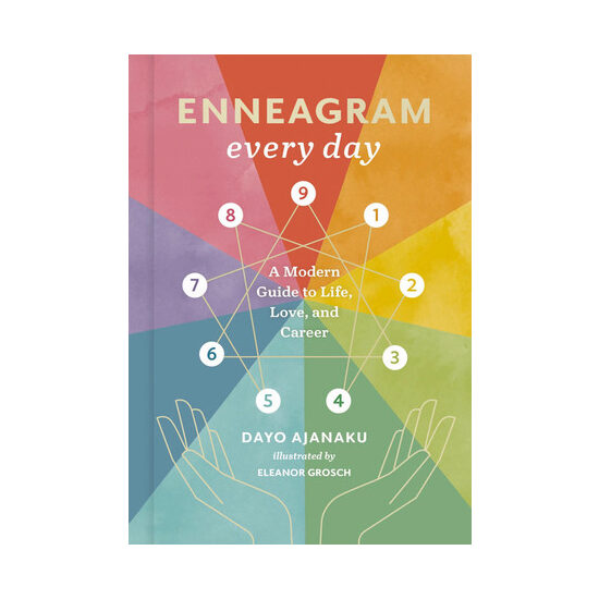 Enneagram every day: a modern guide to life, love, and career