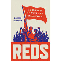 Reds: the tragedy of American communism