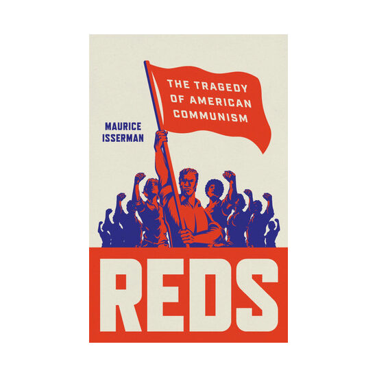 Reds: the tragedy of American communism