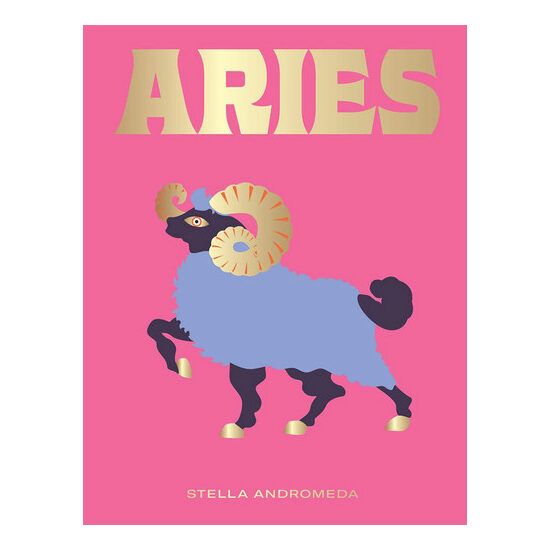 Aries: a guide to living your best astrological life