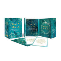 Daily Magic A Deck of Mystical Inspiration for Your Everyday Life