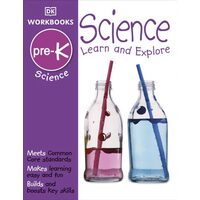 DK Workbooks: Science, Pre-K Learn and Explore
