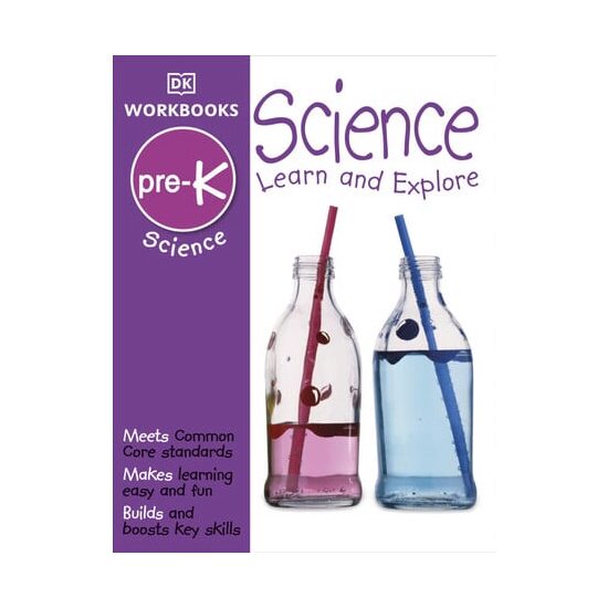 DK Workbooks: Science, Pre-K Learn and Explore