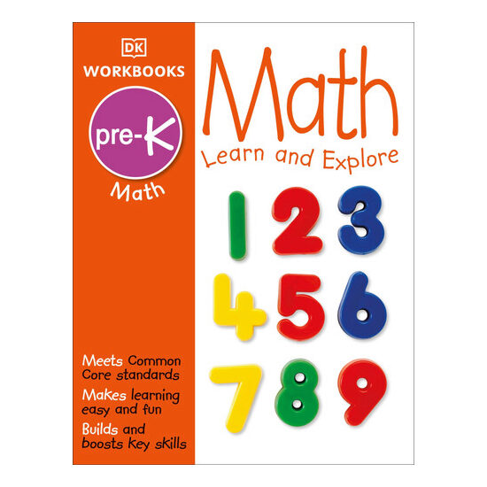 DK Workbooks: Math, Pre-K Learn and Explore