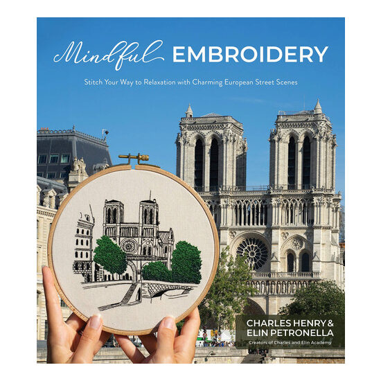 Mindful embroidery: stitch your way to relaxation with charming European street scenes