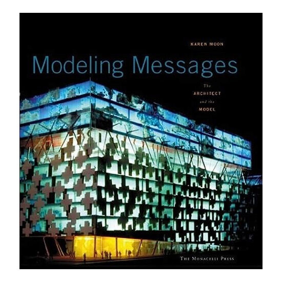 Modeling messages: the architect and the model