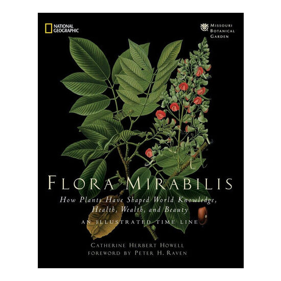 Flora mirabilis: how plants have shaped world knowledge, health, wealth, and beauty