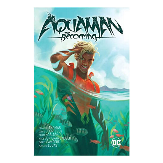 Aquaman: the becoming