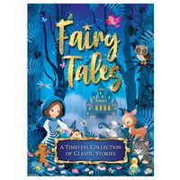 Fairy Tales (Illustrated Hardcover) — A Timeless Collection of Classic Stories for Children and Families