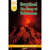 Eruption! the story of volcanoes