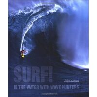 Surf! in the water with wave hunters