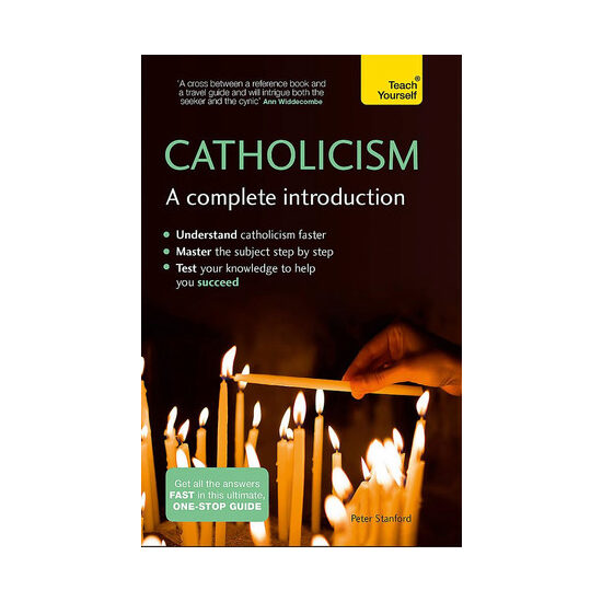 Catholicism: a complete introduction