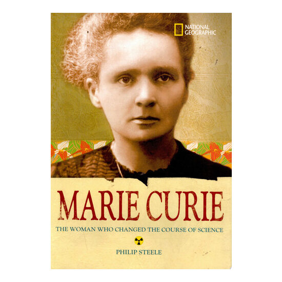 Marie Curie: the woman who changed the course of science
