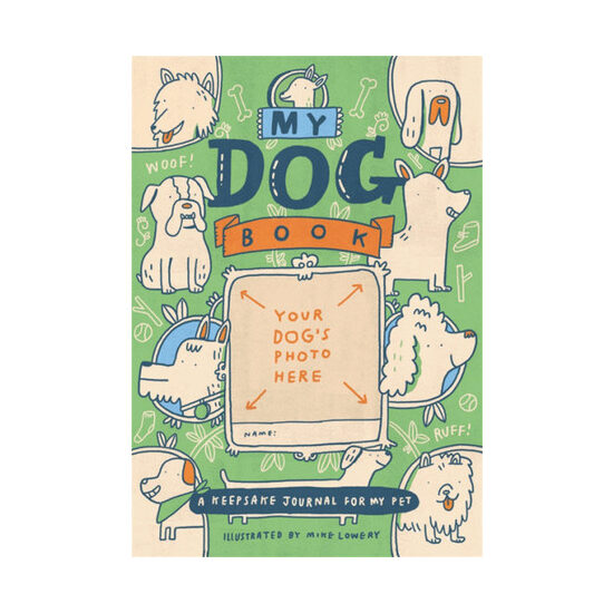 My dog book: a keepsake journal for my pet