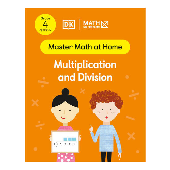 Math - No Problem! Multiplication and Division, Grade 4 Ages 9-10