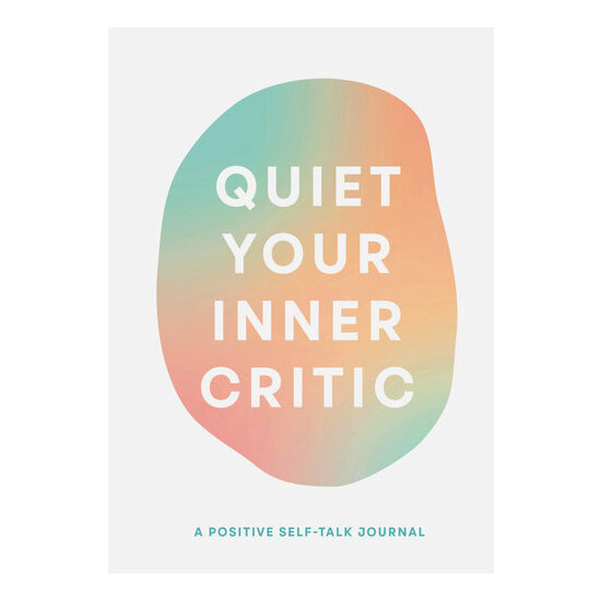 Quiet Your Inner Critic