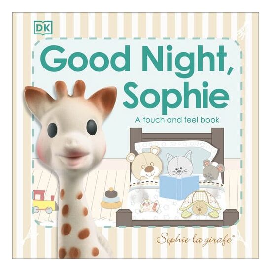 Good night, Sophie: a touch and feel book