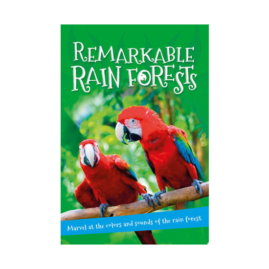 It's All About . . . Riotous Rain Forests Everything You Want to Know about the World's Rain Forest Regions in One Amazing Book