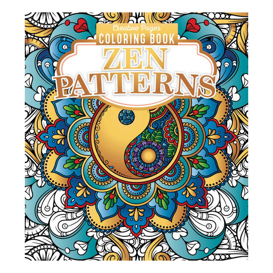 Creative Pages: Zen Patterns Coloring Book (Paperback) — Relaxing Geometric and Mandala Designs for Mindful Coloring and Stress Relief