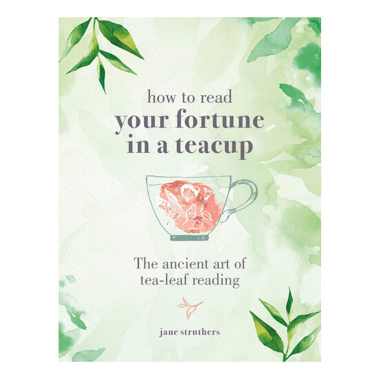 How to read your fortune in a teacup: the ancient art of tea-leaf reading