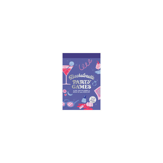 Bachelorette Party Games 4 Fun, Fill-In Games to Spice Up Your Send-Offfor Up to 15 Players!