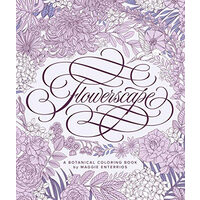 Flowerscape A Botanical Coloring Book