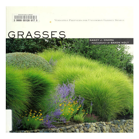 Grasses: versatile partners for uncommon garden design