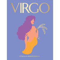 Virgo: a guide to living your best astrological life
