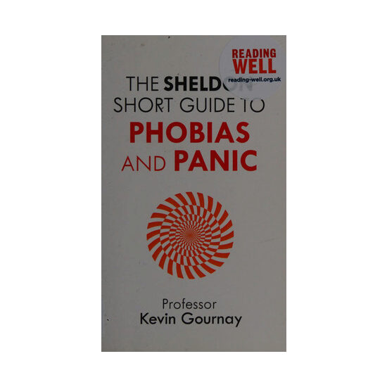 The Sheldon short guide to phobias and panic