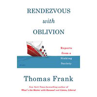 Rendezvous with oblivion