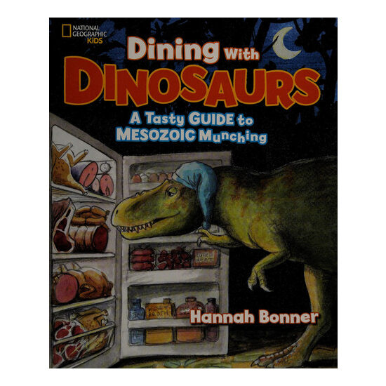 Dining with dinosaurs: a tasty guide to mesozoic munching