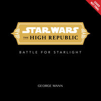 Star Wars: The High Republic:: The Battle for Starlight