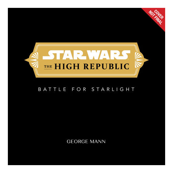 Star Wars: The High Republic:: The Battle for Starlight