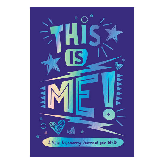 This is Me! A Self-Discovery Journal for Girls