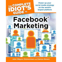 The complete idiot's guide to Facebook marketing
