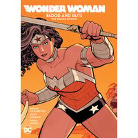 Wonder Woman: blood and guts