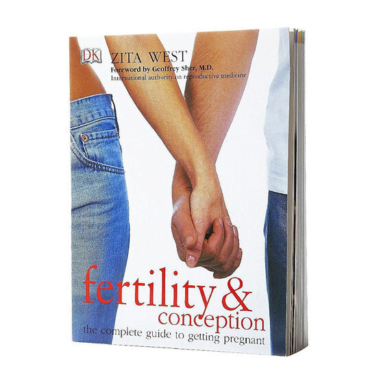 Fertility & conception: the complete guide to getting pregnant
