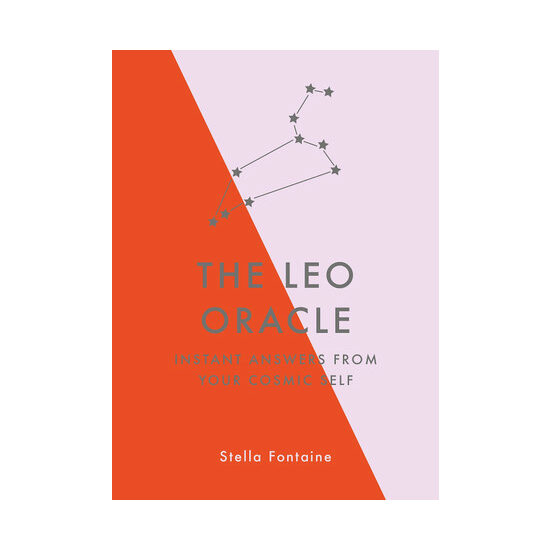 The Leo oracle: instant answers from your cosmic self