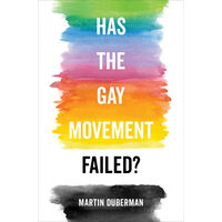 Has the gay movement failed?
