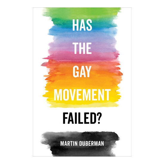 Has the gay movement failed?
