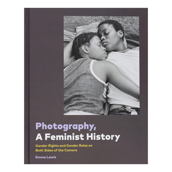 Photography, a feminist history: gender rights and gender roles on both sides of the camera