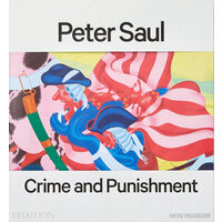 Peter Saul: crime and punishment