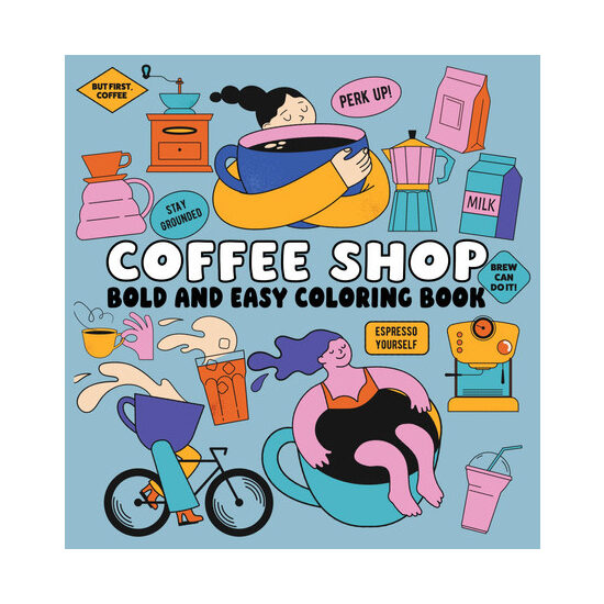 Coffee Shop Bold and Easy Coloring Book