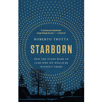 Starborn: how the stars made us (and who we would be without them)