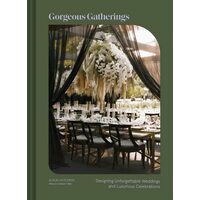 Gorgeous gatherings: designing unforgettable weddings and luxurious celebrations