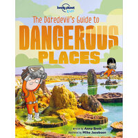 The daredevil's guide to dangerous places