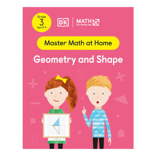 Math - No Problem! Geometry and Shape, Grade 3 Ages 8-9